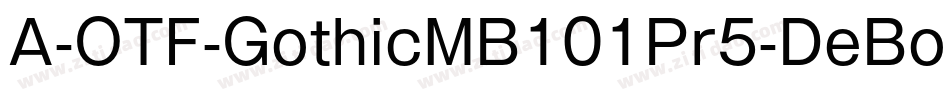 A-OTF-GothicMB101Pr5-DeBold字体转换
