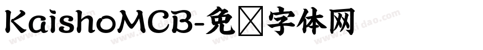 KaishoMCB字体转换
