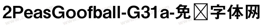 2PeasGoofball-G31a字体转换