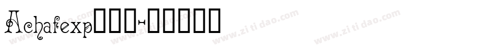 Achafexp生成器字体转换