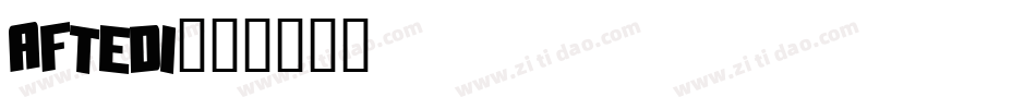 AFTEDI字体转换