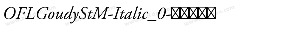 OFLGoudyStM-Italic_0字体转换