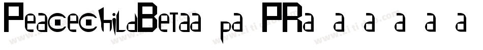 PeacechildBeta-p7PR字体转换