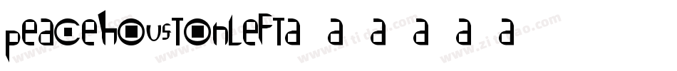 peacehoustonleft字体转换