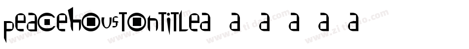 peacehoustontitle字体转换