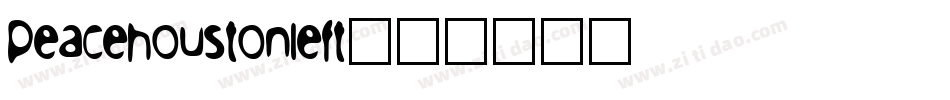peacehoustonleft字体转换