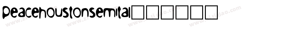 peacehoustonsemital字体转换