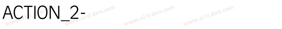 ACTION_2字体转换