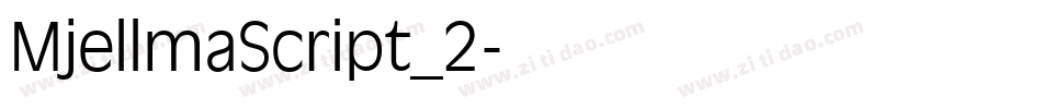 MjellmaScript_2字体转换