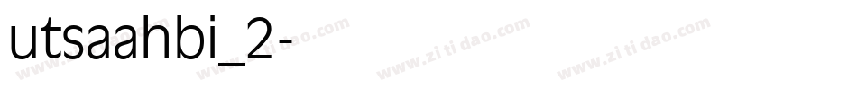 utsaahbi_2字体转换