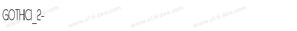 GOTHICI_2字体转换