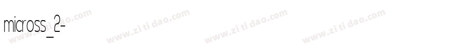 micross_2字体转换
