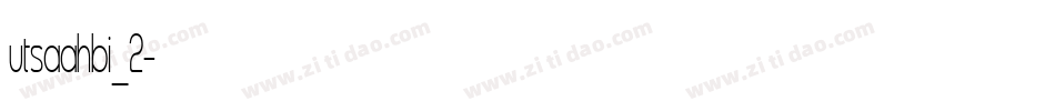 utsaahbi_2字体转换