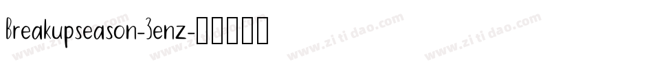 Breakupseason-3enz字体转换