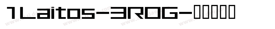 1Laitos-3ROG字体转换