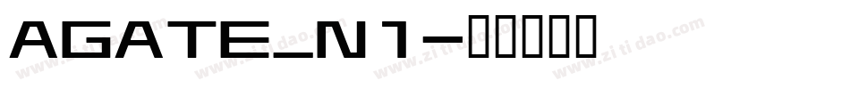 AGATE_N1字体转换