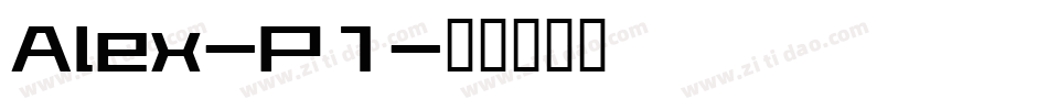 Alex-P1字体转换
