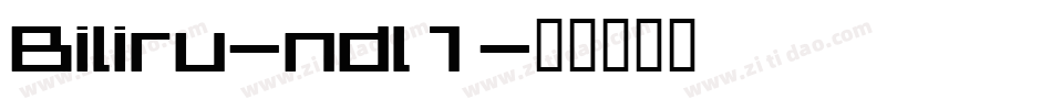 Biliru-ndl1字体转换