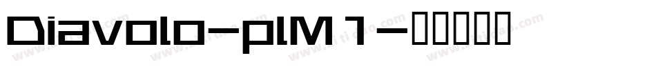 Diavolo-plM1字体转换