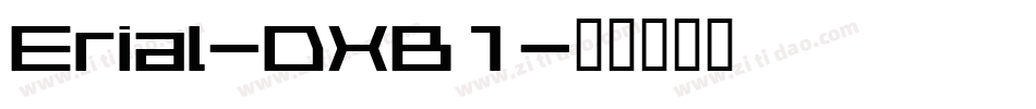 Erial-DXB1字体转换