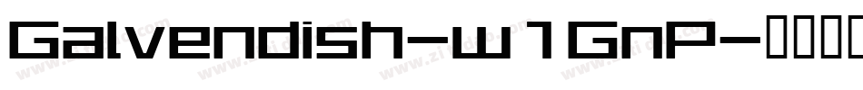 Galvendish-w1GnP字体转换