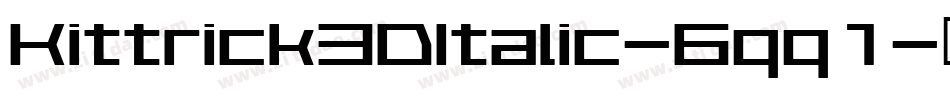 Kittrick3DItalic-6qq1字体转换