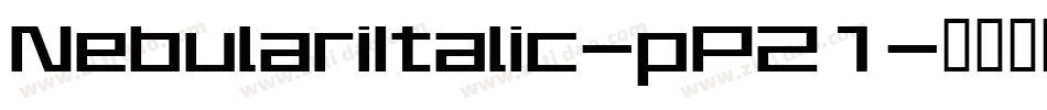 NebulariItalic-pPZ1字体转换