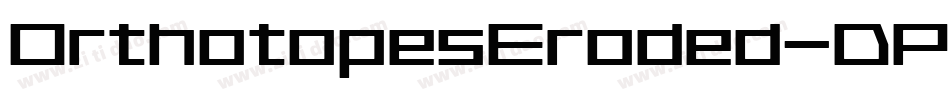 OrthotopesEroded-DPG1字体转换