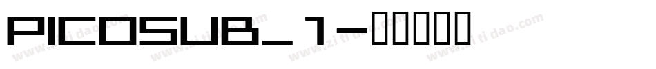 PICOSUB_1字体转换