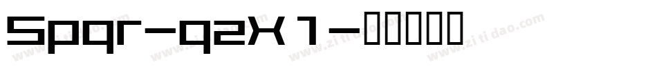 Spqr-qzX1字体转换