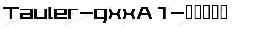 Tauler-gxxA1字体转换