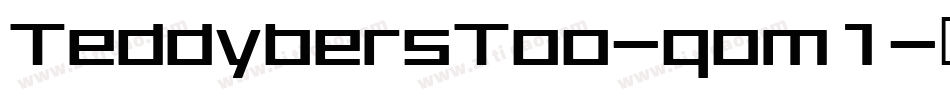 TeddybersToo-qom1字体转换