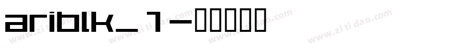 ariblk_1字体转换