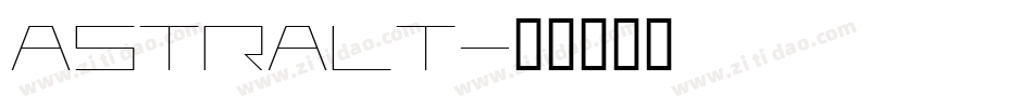 ASTRALT字体转换