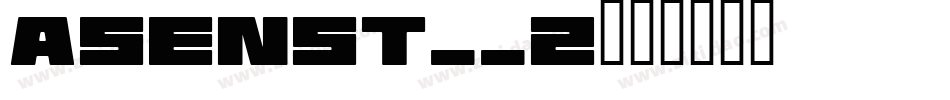 ASENST__2字体转换