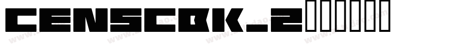 CENSCBK_2字体转换