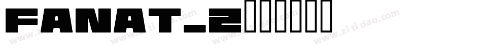FANAT_2字体转换