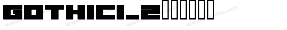GOTHICI_2字体转换