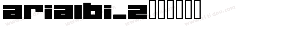 arialbi_2字体转换