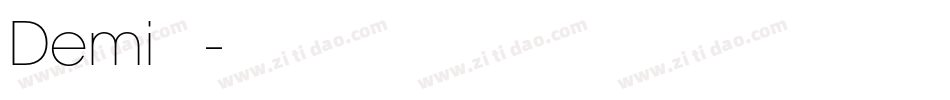 Demi转换器字体转换