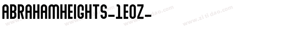 AbrahamHeights-1E0Z字体转换