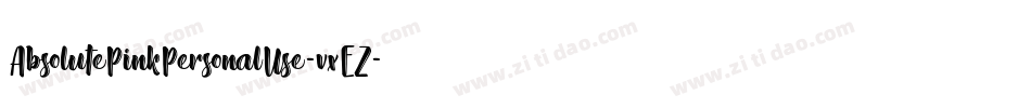 AbsolutePinkPersonalUse-vxEZ字体转换 AbsolutePinkPersonalUse-vxEZ字体转换