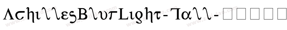 AchillesBlurLight-Tall字体转换