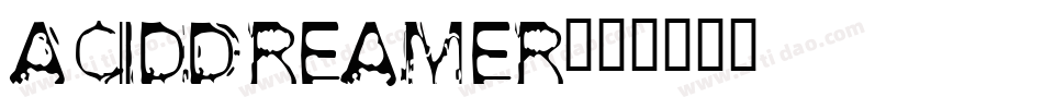 AcidDreamer字体转换