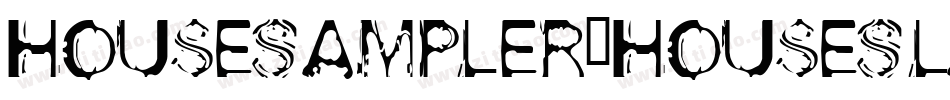 HouseSampler-HouseSlant字体转换