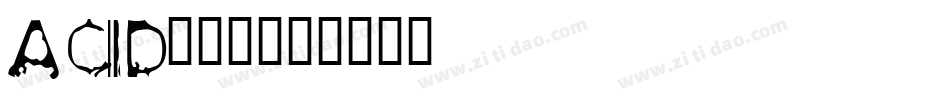 acid转换器字体转换