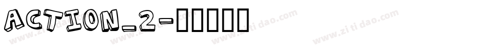ACTION_2字体转换