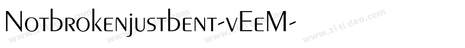 Notbrokenjustbent-vEeM字体转换