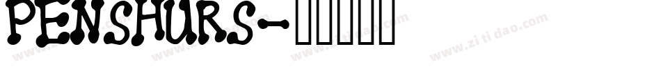 PENSHURS字体转换