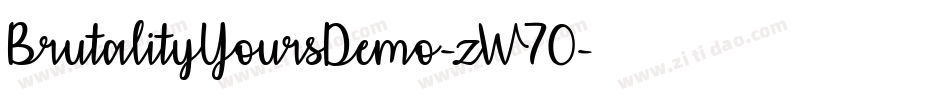 BrutalityYoursDemo-zW70字体转换